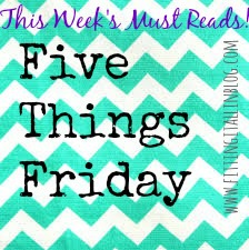 five-things-friday-must-reads
